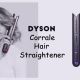 ultimate-guide-to-the-dyson-corrale-hair-straightener